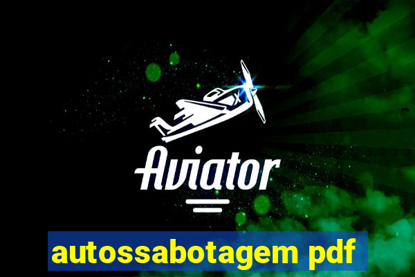 autossabotagem pdf